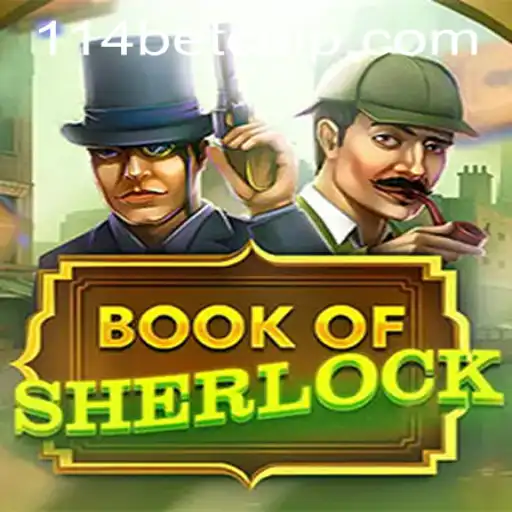 Exploring the Thrilling World of BookOfSherlock and Its Connection to 114bet PH Login