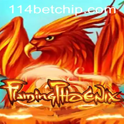 FlamingPhoenix: An Immersive Adventure with 114bet PH
